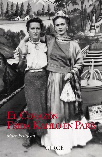 El Corazón de Frida Kahlo En París