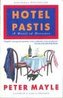 Hotel Pastis: A Novel of Provence