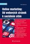 Online marketing: Od webových stránek k sociálním sítím