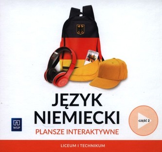 Język niemiecki Plansze interaktywne Część 2.Zakres podstawowy i rozszerzony