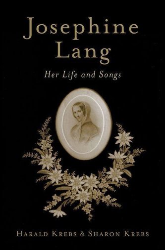Josephine Lang: Her Life and Songs