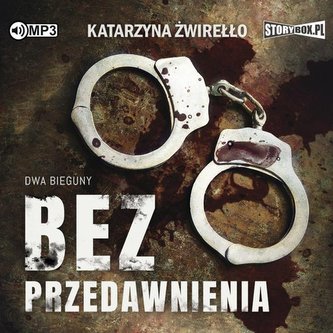 Dwa bieguny T.1 Bez przedawnienia