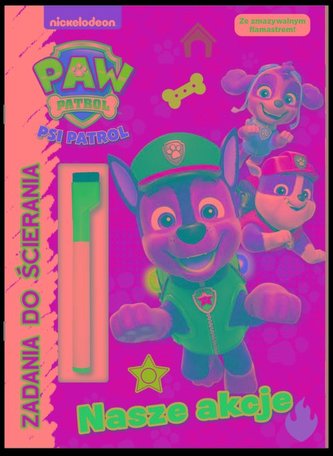 Psi Patrol Zadania do ścierania Nasze akcje