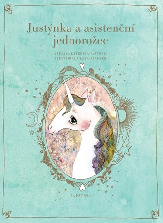 Justýnka a asistenční jednorožec Justýnka a asistenční jednorožec