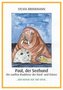 Paul, der Seehund - Die sanften Raubtiere der Nord- und Ostsee -