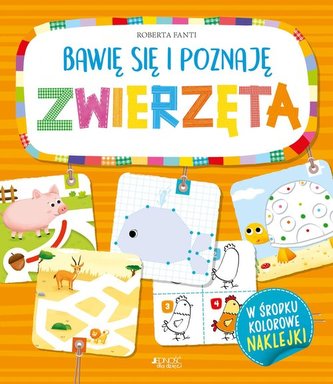 Bawię się i poznaję Zwierzęta Bawię się i poznaję Zwierzęta