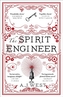 The Spirit Engineer: 'A fiendishly clever tale of ambition, deception, and power' Derren Brown