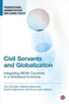 Civil Servants and Globalization