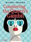 Countering the Queen's Gambit: A Compact (But Complete) Black Repertoire for Club Players Against 1.D4
