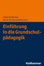 Einführung in die Grundschulpädagogik