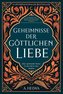 Geheimnisse der Göttlichen Liebe