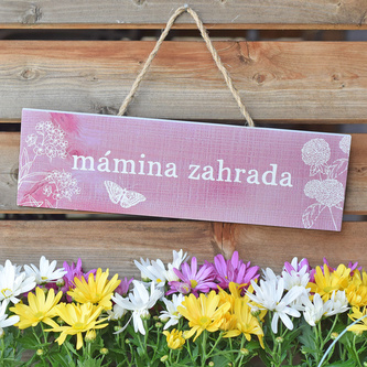 Zahradní cedulka Mámina zahrada