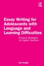 Essay Writing for Adolescents with Language and Learning Difficulties
