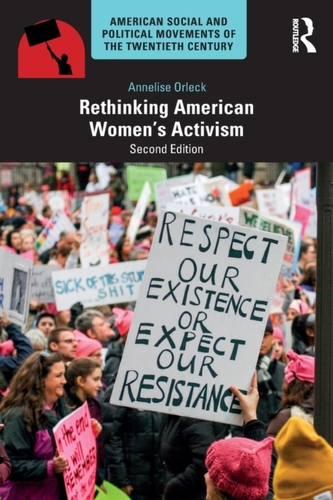 Rethinking American Women's Activism