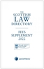 The Scottish Law Directory: The White Book Fees Supplement 2022