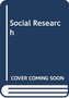 Social Research: Issues, Methods and Process