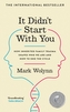 It Didn't Start With You