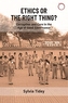 Ethics or the Right Thing? - Corruption and Care in the Age of Good Governance