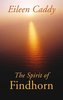 The Spirit of Findhorn