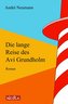 Die lange Reise des Avi Grundholm