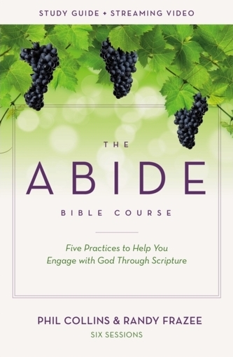 The Abide Bible Course Study Guide plus Streaming Video