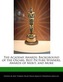 The Academy Awards: Background of the Oscars, Best Picture Winners, Awards of Merit, and More