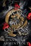 The War of Two Queens (Blood and Ash 4)