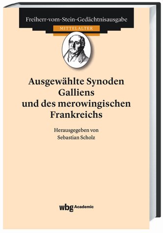 Ausgewählte Synoden Galliens und des merowingischen Frankenreichs