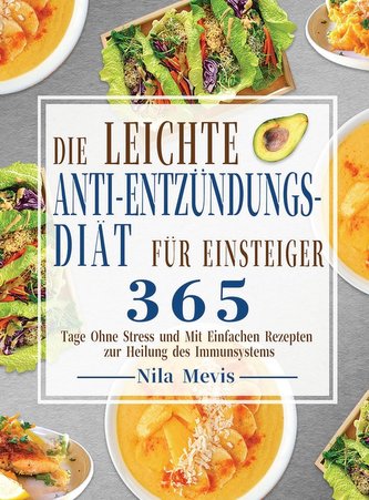 Die Leichte Anti-Entzündungs-Diät für Einsteiger