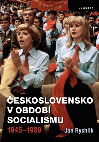 Československo v období socialismu 1945-1989 Československo v období socialismu 1945-1989