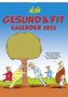 Uli Stein - Gesund & Fit Kalender 2023: Monatskalender für die Wand