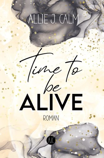 Time to be ALIVE