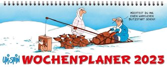Uli Stein - Wochenplaner 2023: Tischkalender