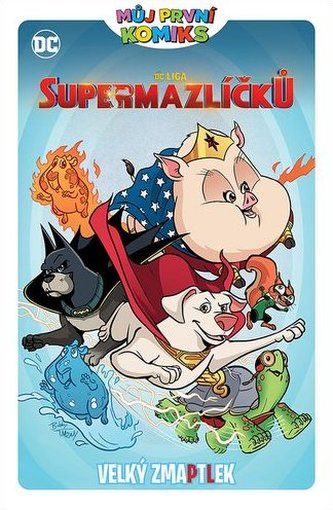 Můj první komiks DC Liga supermazlíčků - Velký zmaptlek