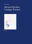 Michael Krebber Catalogue Raisonné, Volume 1
