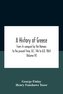 A History Of Greece, From Its Conquest By The Romans To The Present Time, B.C. 146 To A.D. 1864 (Volume Iv)