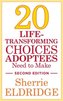 20 Life-Transforming Choices Adoptees Need to Make, Second Edition