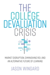 The College Devaluation Crisis
