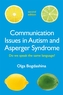Communication Issues in Autism and Asperger Syndrome, Second Edition