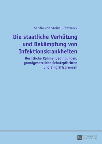 Die staatliche Verhütung und Bekämpfung von Infektionskrankheiten