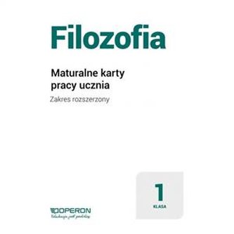 Filozofia 1. Maturalne karty pracy. Zakres rozszerzony. Nowa Pod