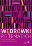 Język Polski Przygotowanie do egzaminu ósmoklasisty Wędrówki po