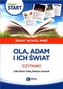 Pewny start Świat wokół mnie Ola, Adam i ich świat