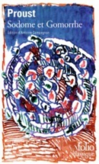 A la recherche du temps perdu 4. Sodome et Gomorrhe