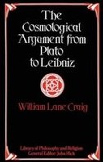 The Cosmological Argument from Plato to Leibniz
