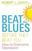 Beat The Blues Before They Beat You