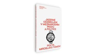 Jaderné odzbrojení v mezinárodním právu a politice Jaderné odzbrojení v mezinárodním právu a politice