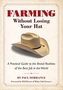 Farming Without Losing Your Hat