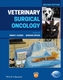 Veterinary Surgical Oncology, 2nd Edition