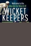 Welcome to the Wonderful World of Wicketkeepers